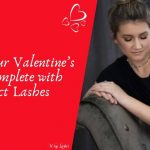 Make-Your-Valentine’s-Day-Complete-with-Perfect-Lashes