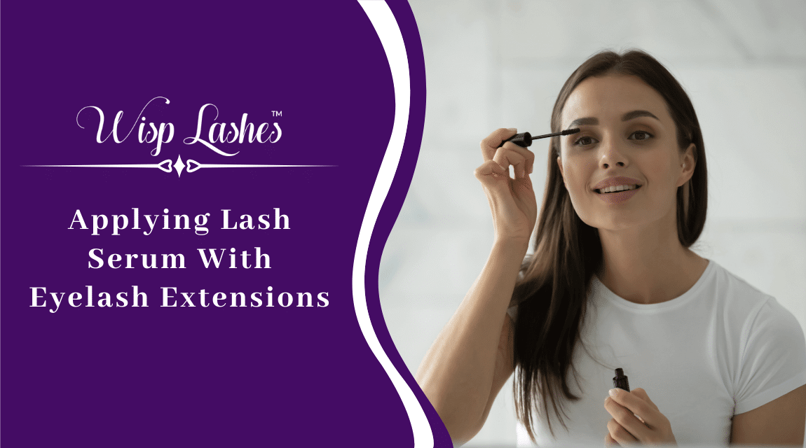 Applying Lash Serum With Eyelash Extensions