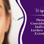 Things to Consider About Individual Lashes vs. Lash Extensions